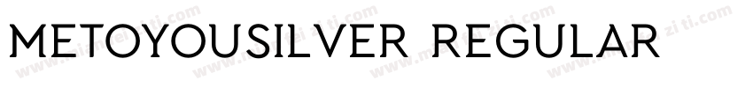 MetoYouSilver Regular字体转换